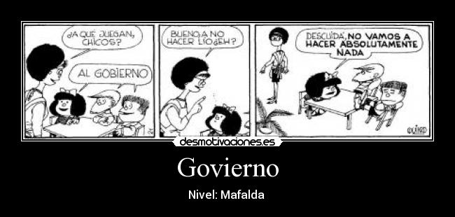 Govierno - Nivel: Mafalda 