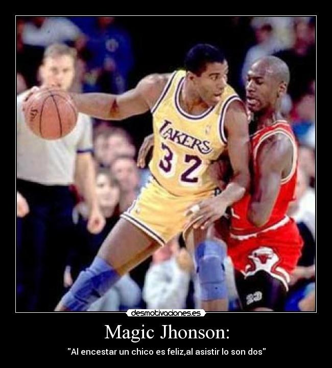Magic Jhonson: - 