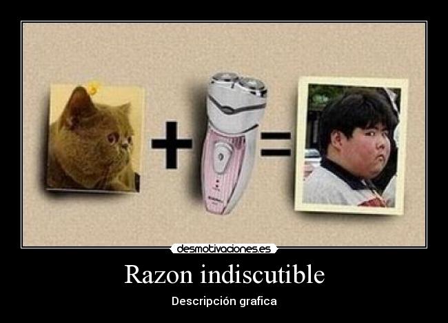 Razon indiscutible -