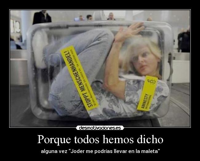 Porque todos hemos dicho - 