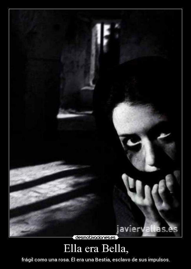 Ella era Bella, -
