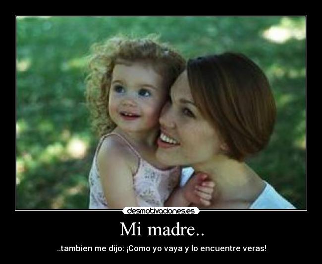 Mi madre.. - 