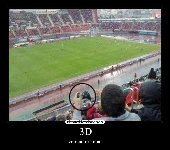 3D - versión extrema