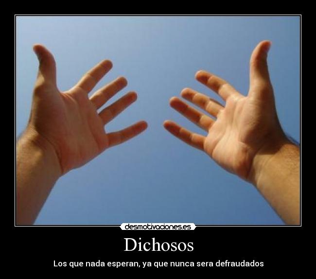 Dichosos -