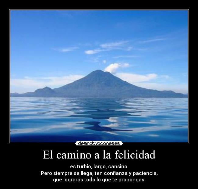 El camino a la felicidad -