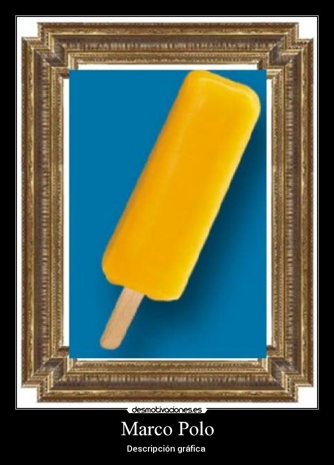 Marco Polo - Descripción gráfica