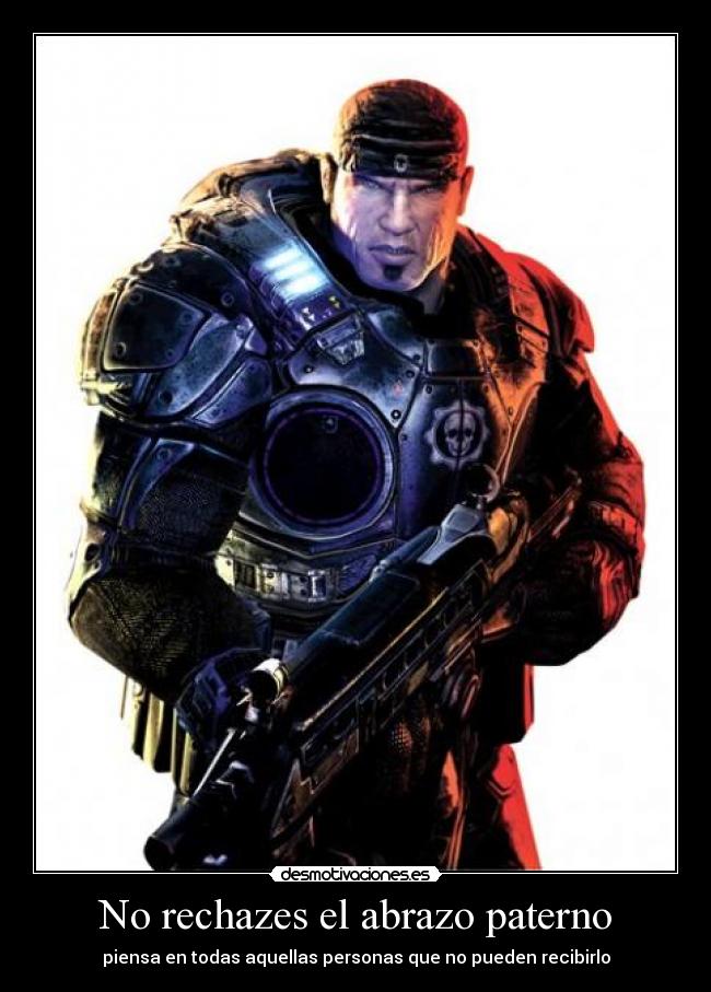 No rechazes el abrazo paterno - piensa en todas aquellas personas que no pueden recibirlo