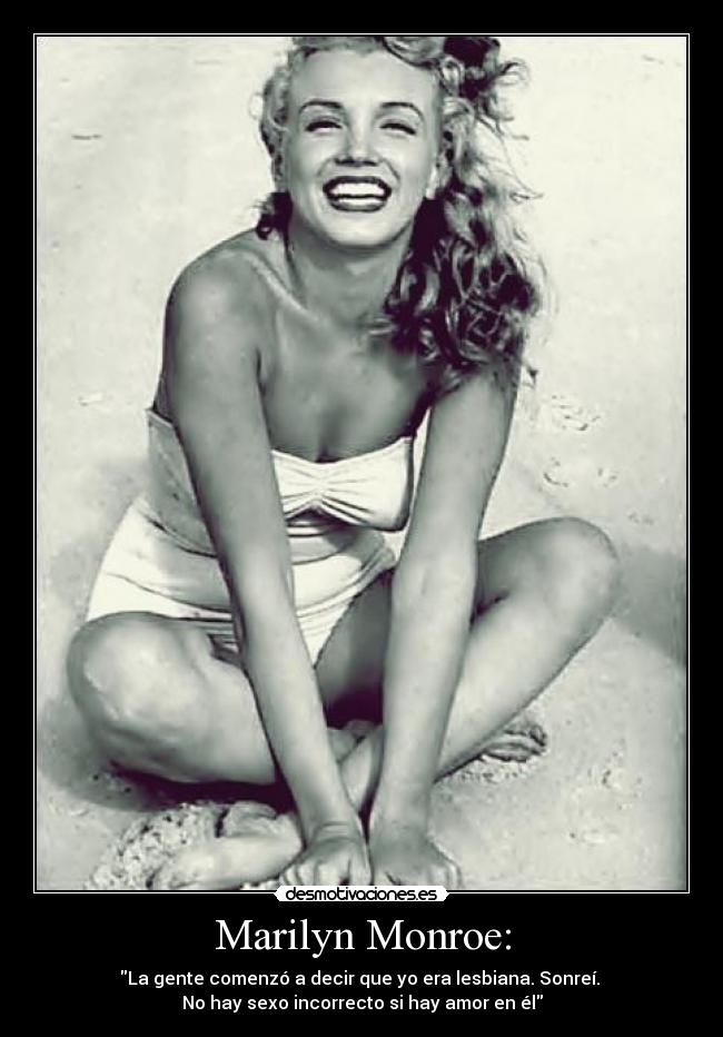 Marilyn Monroe: -