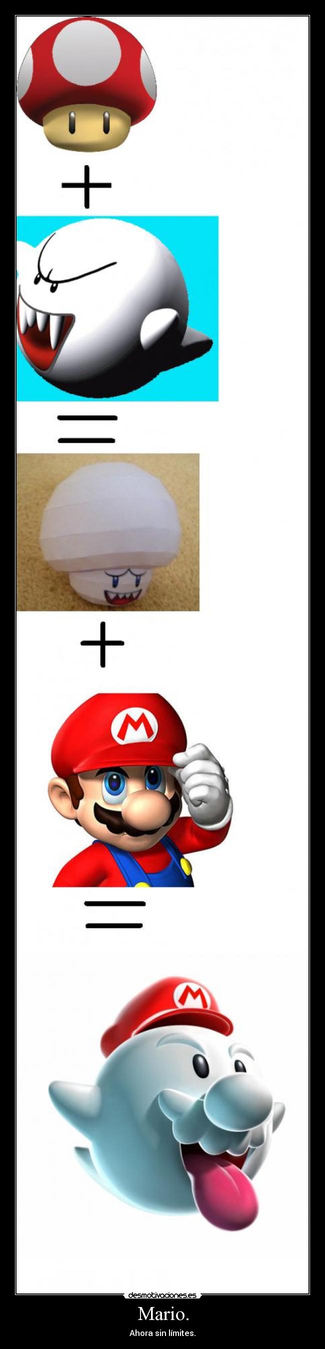 Mario. - Ahora sin límites.