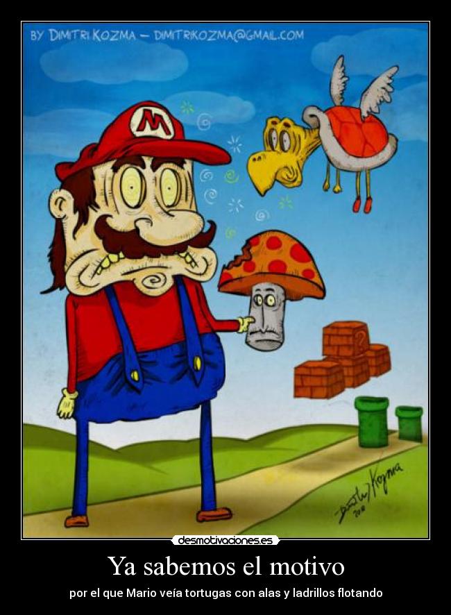 Ya sabemos el motivo - por el que Mario veía tortugas con alas y ladrillos flotando