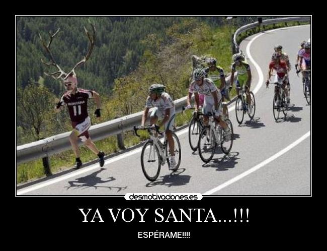 YA VOY SANTA...!!! - ESPÉRAME!!!!