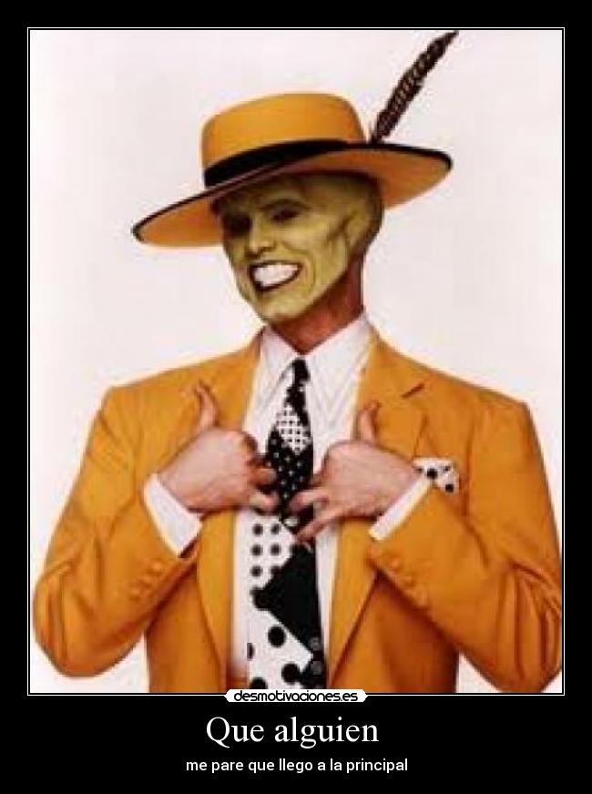 Que alguien -