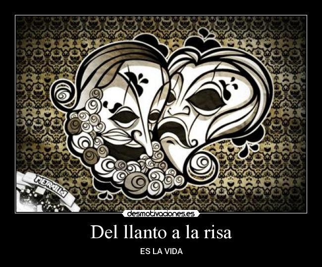 Del llanto a la risa -
