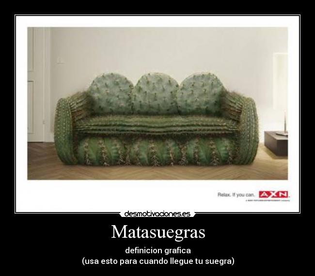 Matasuegras - definicion grafica
(usa esto para cuando llegue tu suegra)