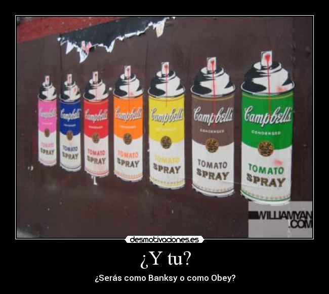 ¿Y tu? - ¿Serás como Banksy o como Obey?