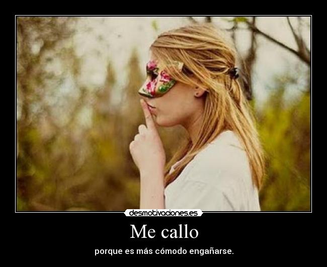 Me callo - 