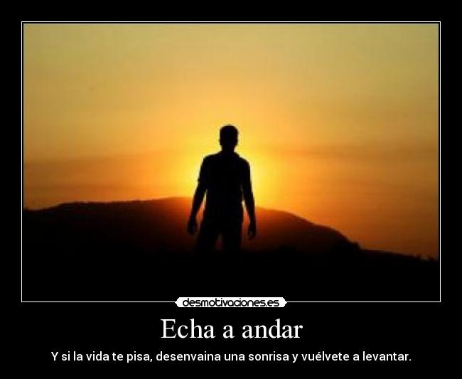 Echa a andar - 