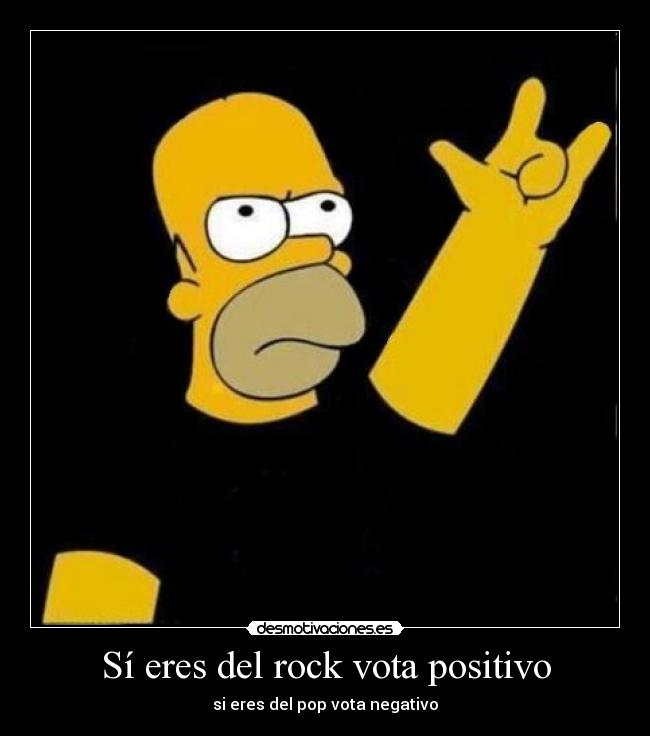 Sí eres del rock vota positivo -