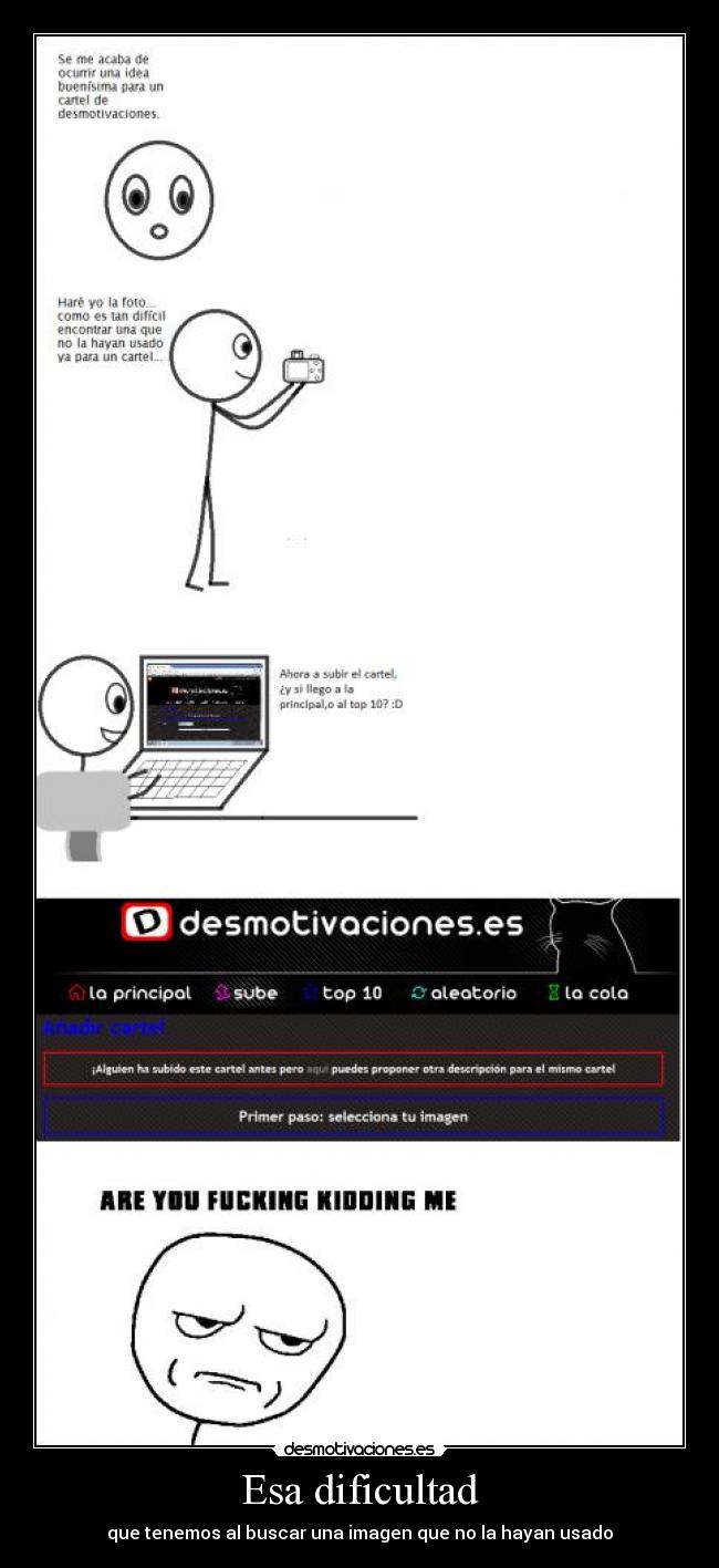 Esa dificultad - que tenemos al buscar una imagen que no la hayan usado