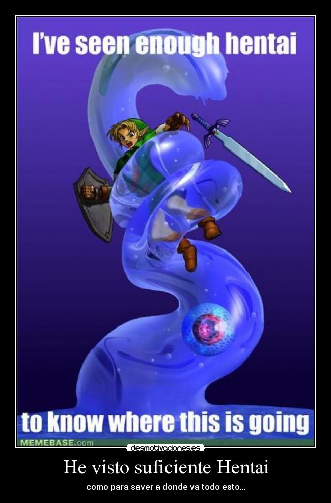 He visto suficiente Hentai -