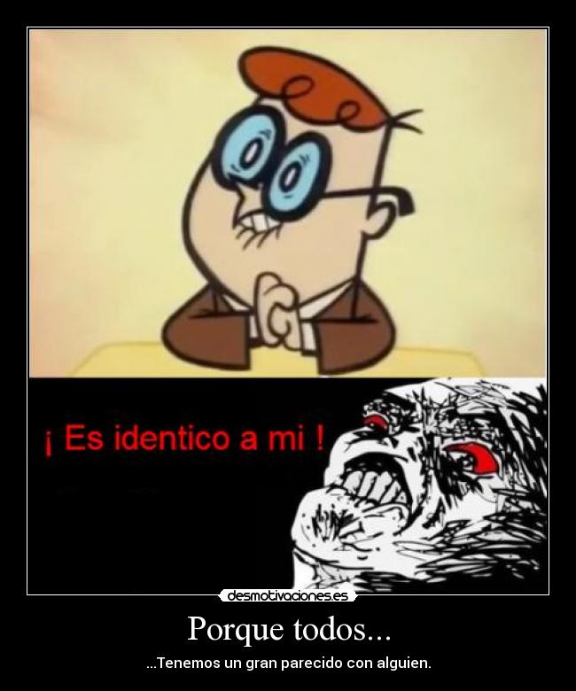 Porque todos... - 