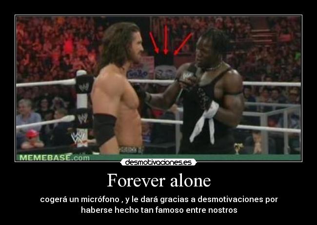 carteles forever alone desmotivaciones