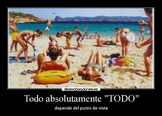 Todo absolutamente TODO -