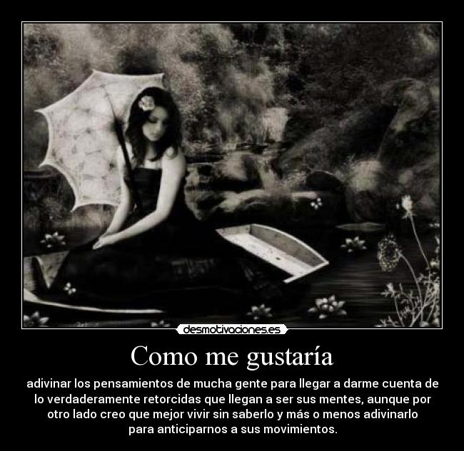 Como me gustaría -