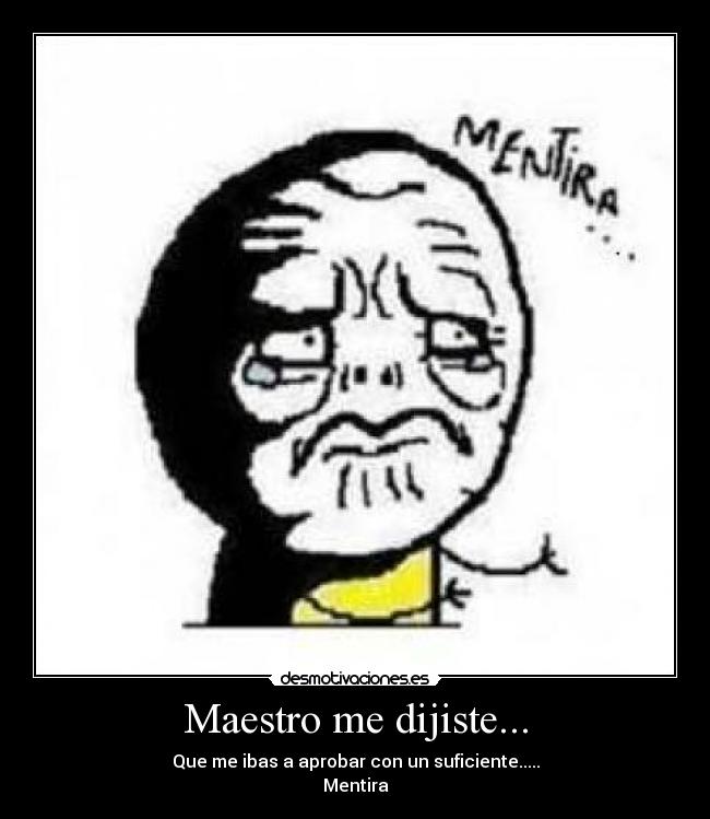 Maestro me dijiste... -