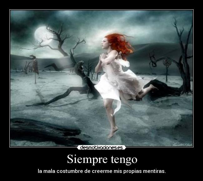 Siempre tengo -
