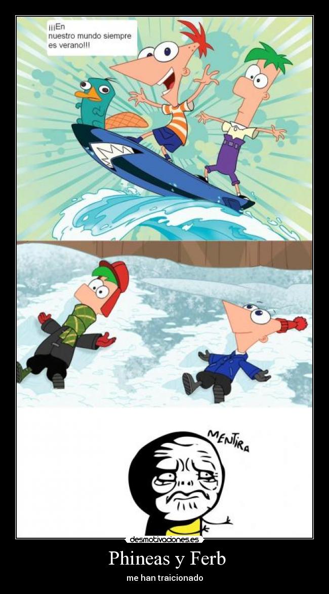 Phineas y Ferb - me han traicionado