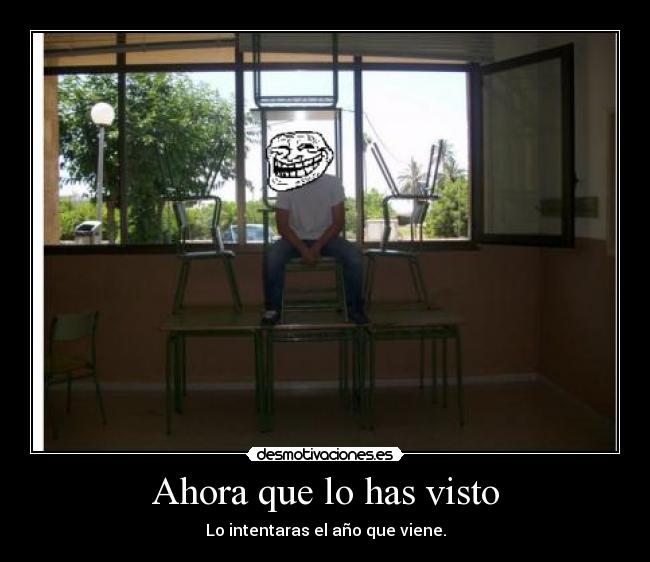 Ahora que lo has visto -