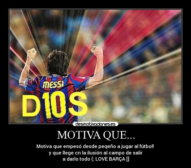 MOTIVA QUE... - 