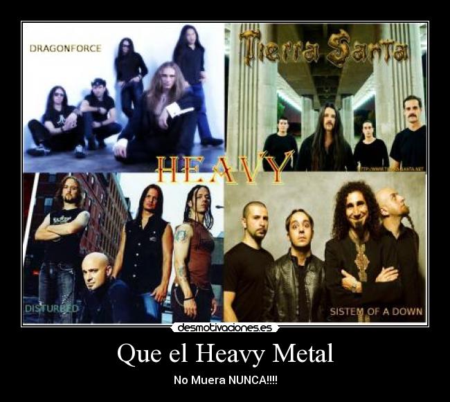 carteles heavy metal dragonforce disturbed tierra santa sistem down desmotivaciones