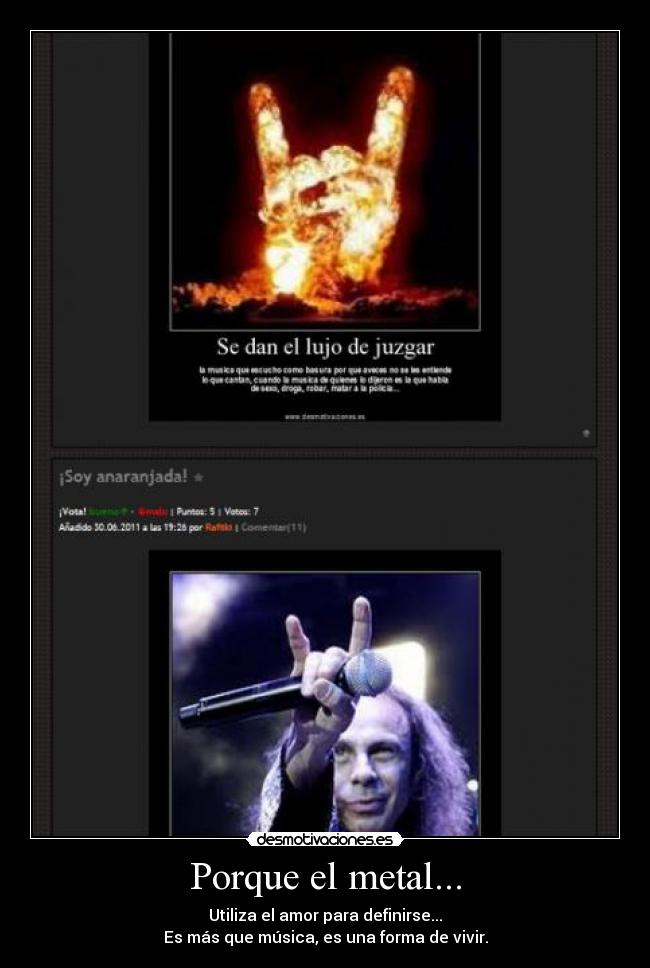 Porque el metal... -