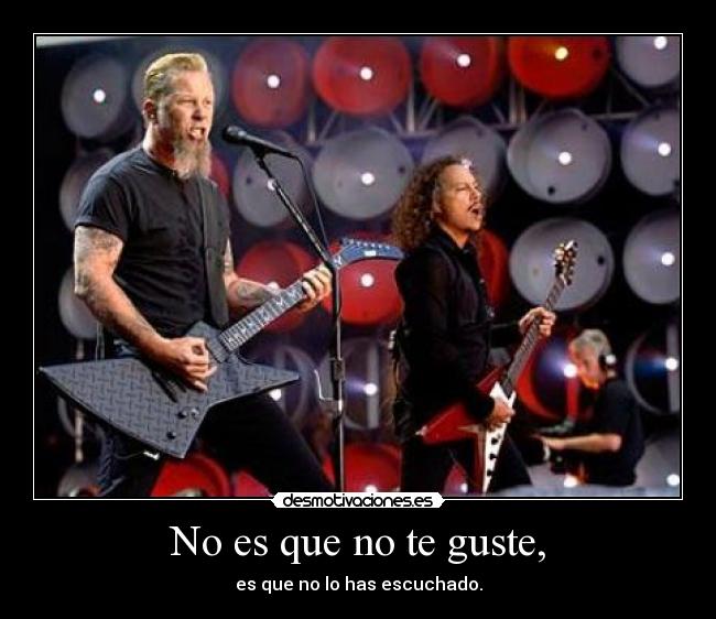 No es que no te guste, - 