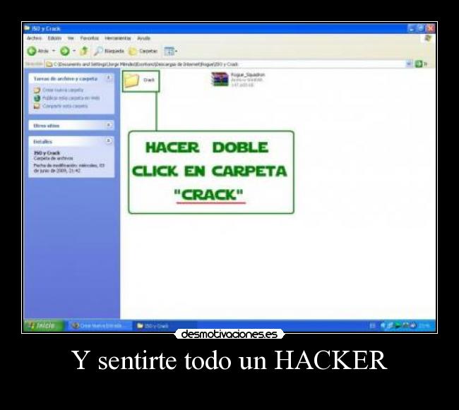 carteles hackercrackmalocrakerjaja desmotivaciones