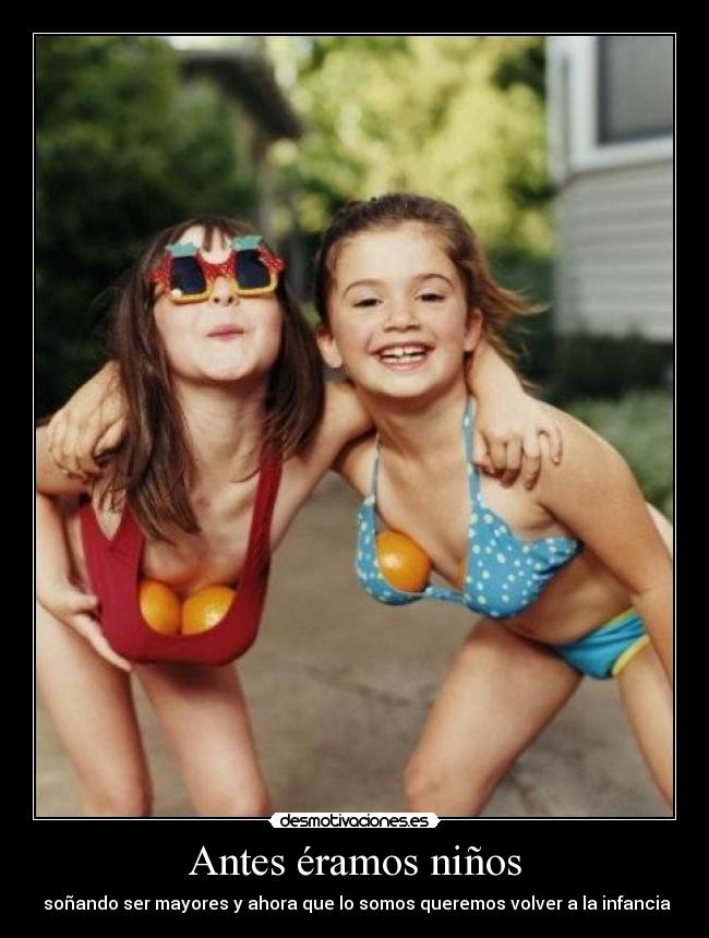 Antes éramos niños -