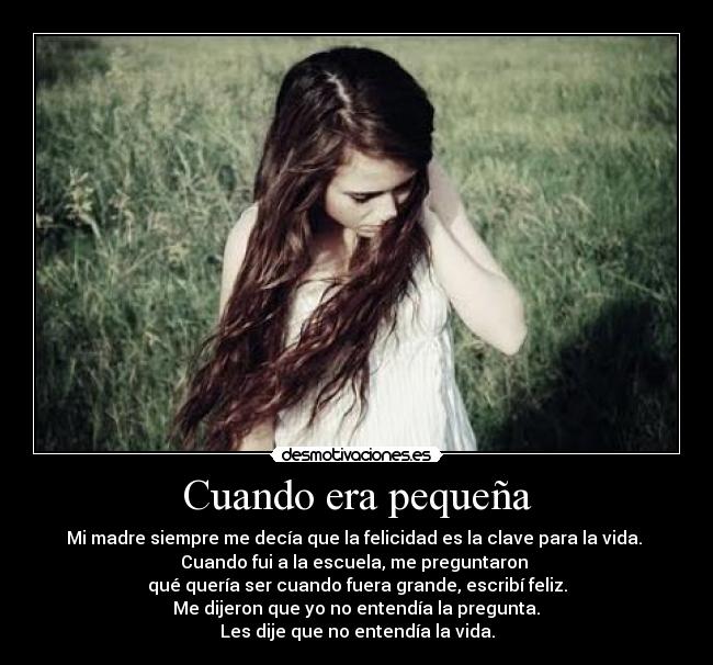 Cuando era pequeña -