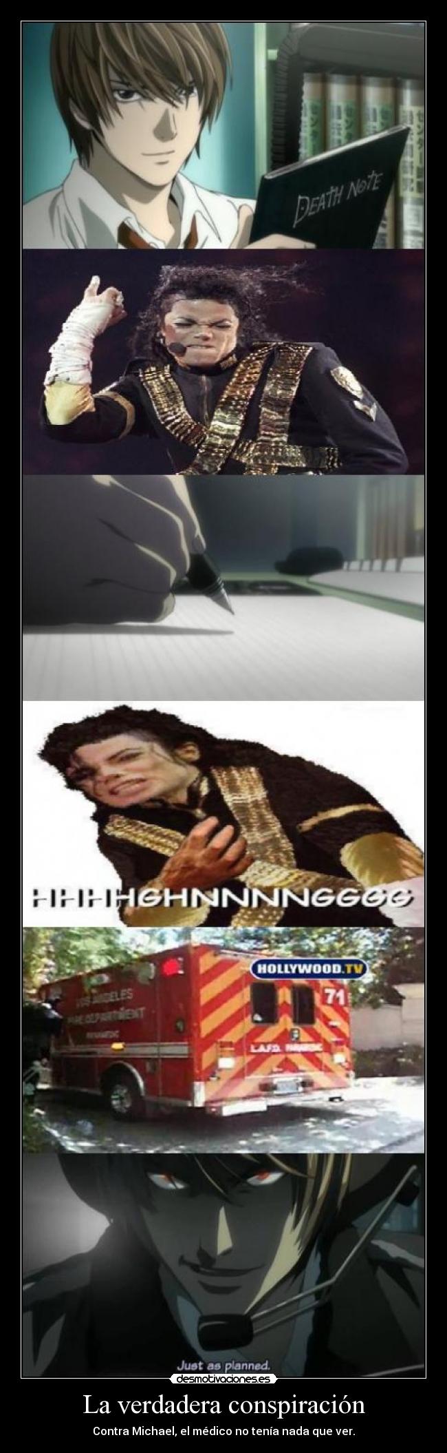 La verdadera conspiración - Contra Michael, el médico no tenía nada que ver.
