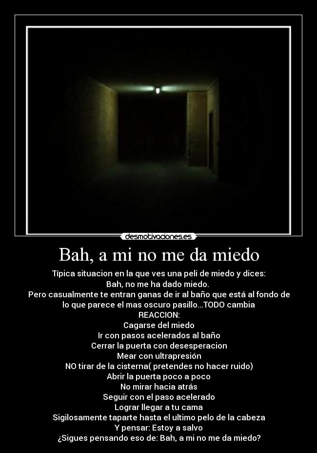 Bah, a mi no me da miedo - 