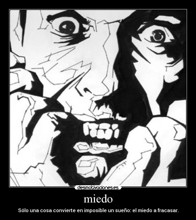 miedo -