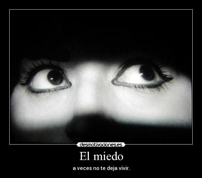 El miedo -