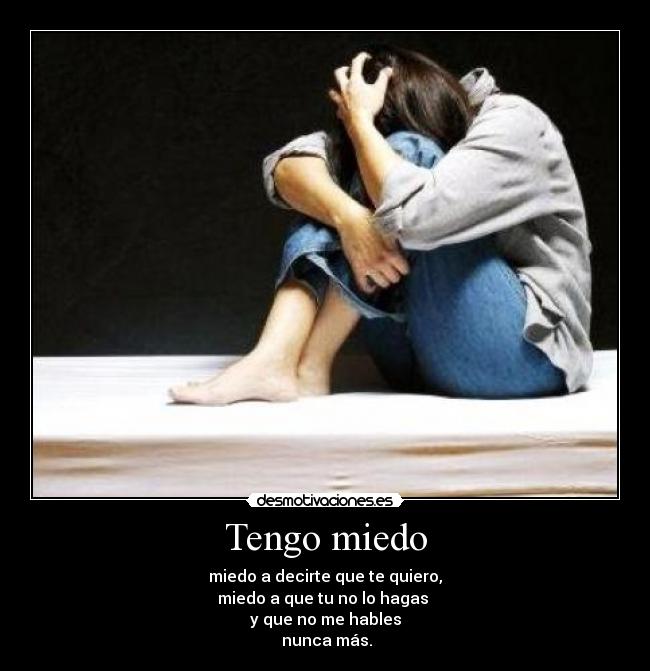 Tengo miedo - 