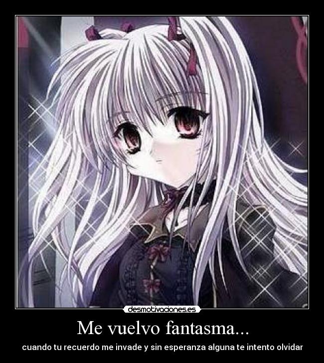 Me vuelvo fantasma... - 