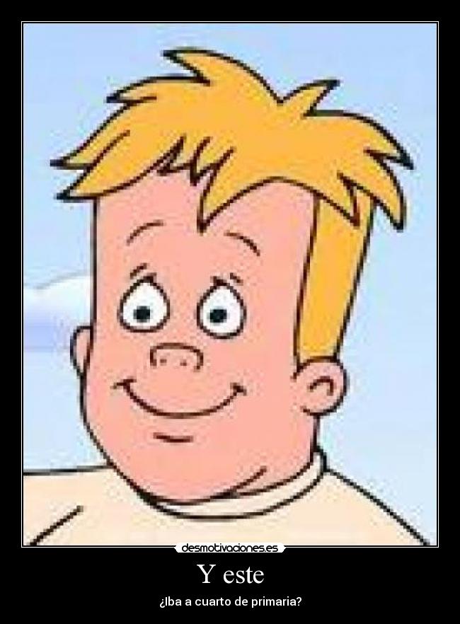 Y este - 