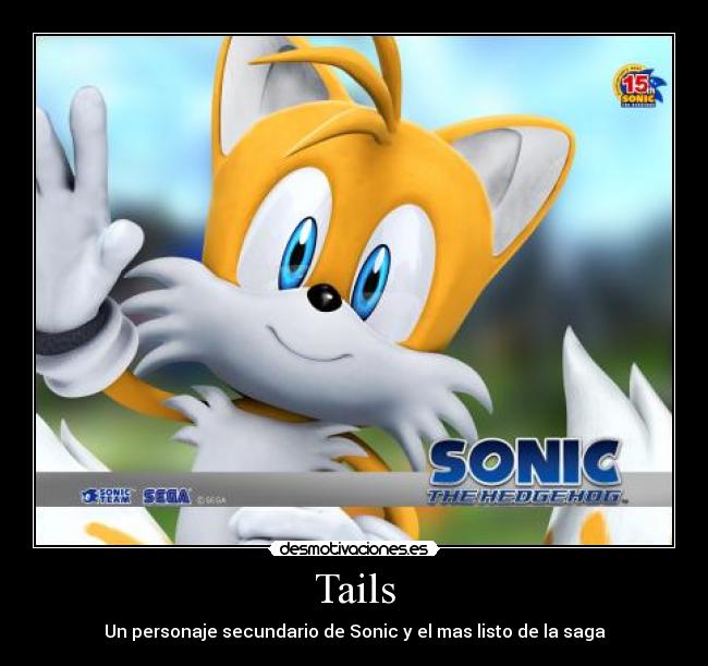 Tails - Un personaje secundario de Sonic y el mas listo de la saga