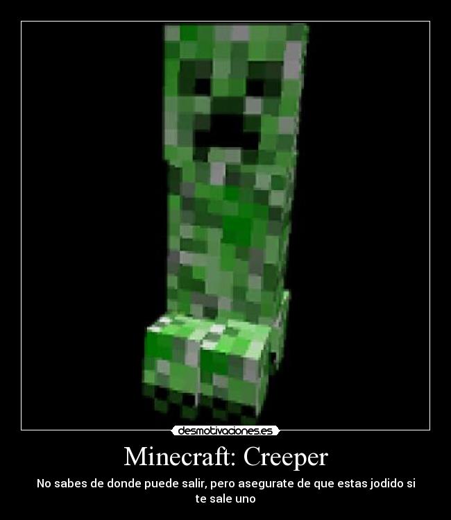 carteles minecraft creeper desmotivaciones