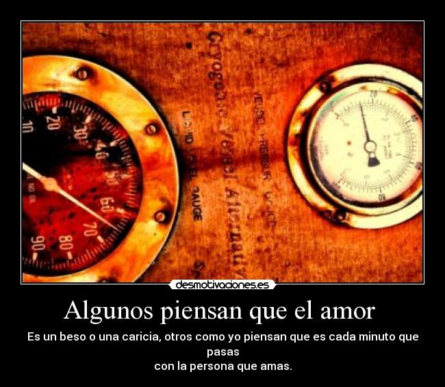 Algunos piensan que el amor -