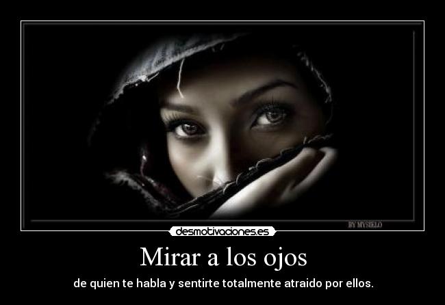 Mirar a los ojos - 